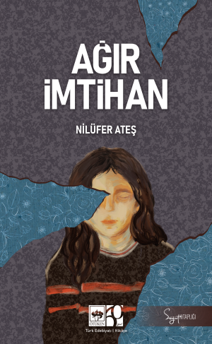 Ötüken Kitap | Ağır İmtihan Nilüfer Ateş